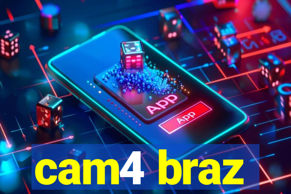 cam4 braz